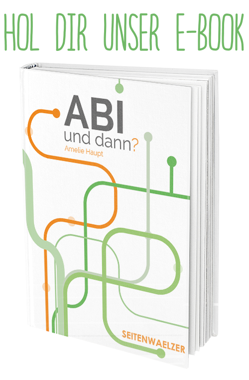 Abi - und dann?