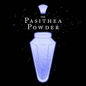 Coverbild des Podcasts Pasithea Powder (Schriftzug des Namens plus ein kleines Fläschchen mit Puder)