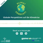 Das Cover des Podcasts - Eine Erde, darum steht "Klima? Gerecht!" und darunter ist eine Audio-Waveform sowie die Logos der verbundenen Unternehmen