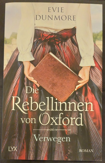 Die Rebellinnen von Oxford - Verwegen - Evie Dunmore