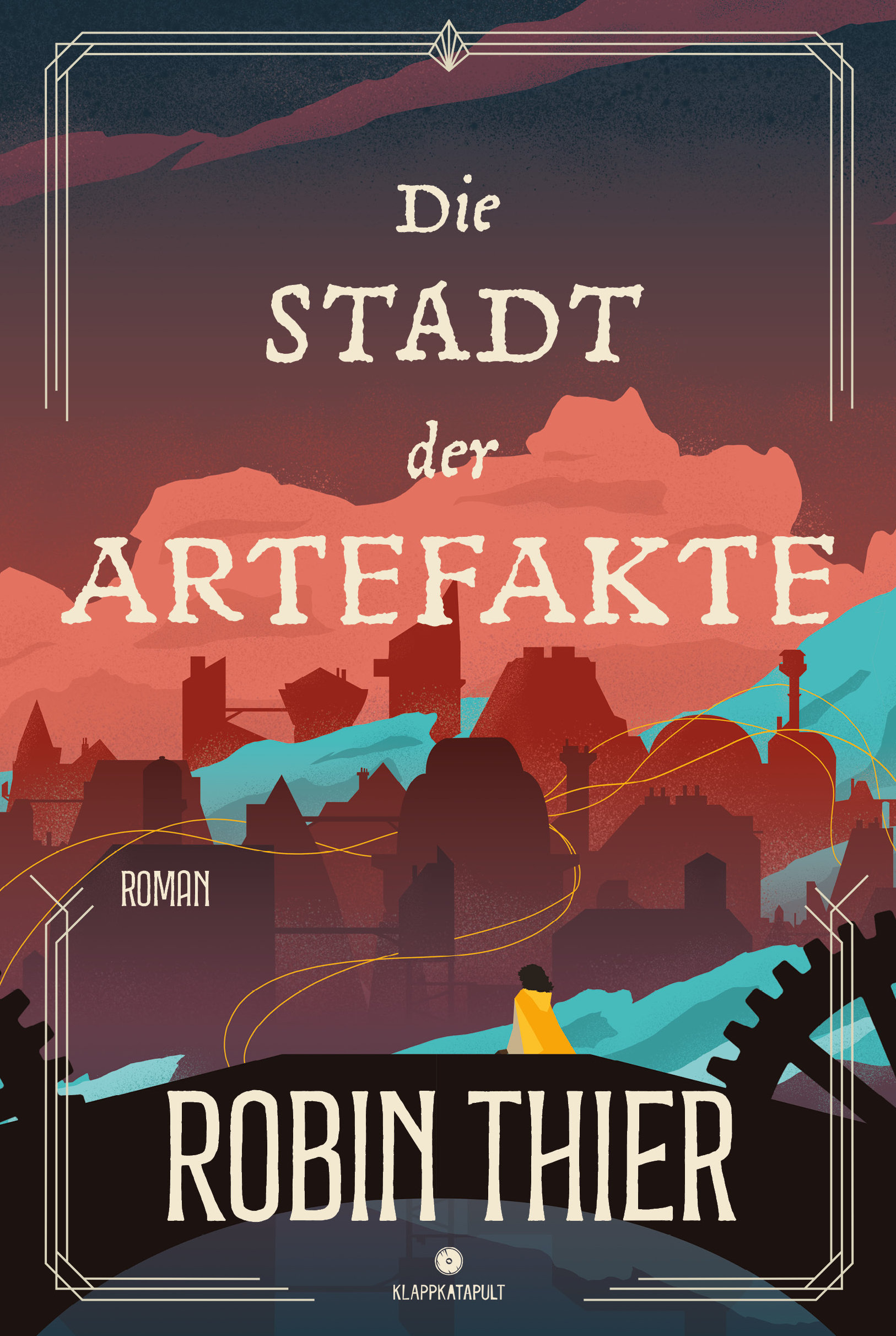 Das Cover von "Die Stadt der Artefakte" vo Robin Thier